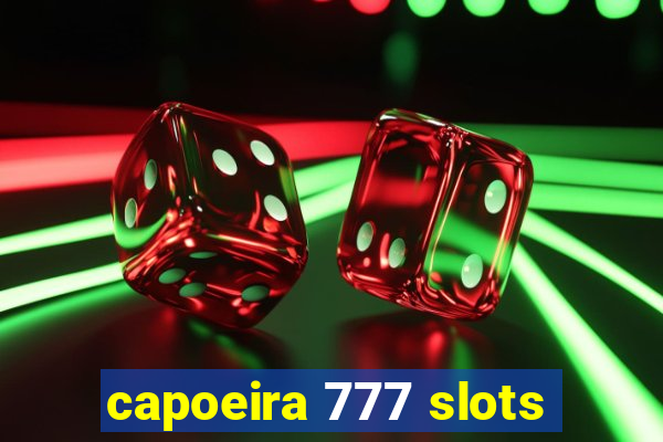 capoeira 777 slots